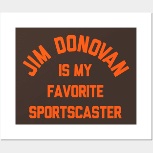 Jim Donovan Is My Favorite Sportscaster Posters and Art